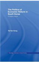 The Politics of Economic Reform in South Korea