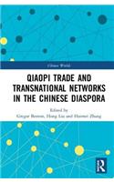 The Qiaopi Trade and Transnational Networks in the Chinese Diaspora