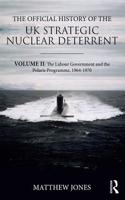 The Official History of the UK Strategic Nuclear Deterrent