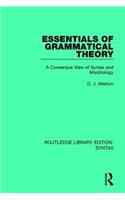 Essentials of Grammatical Theory: A Consensus View of Syntax and Morphology