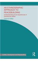 An Ethnographic Approach to Peacebuilding