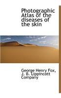 Photographic Atlas of the Diseases of the Skin
