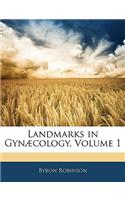 Landmarks in Gynaecology, Volume 1