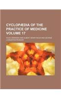 Cyclopaedia of the Practice of Medicine Volume 17