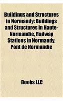 Buildings and Structures in Normandy
