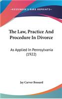 Law, Practice And Procedure In Divorce