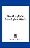 Das Altenglische Menologium (1902)