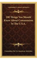 100 Things You Should Know About Communism In The U.S.A.