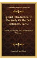 Special Introduction To The Study Of The Old Testament, Part 2