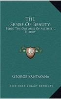 Sense Of Beauty: Being The Outlines Of Aesthetic Theory