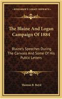 The Blaine and Logan Campaign of 1884