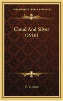 Cloud And Silver (1916)