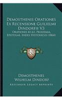 Demosthenis Orationes Ex Recensione Guilielmi Dindorfii V3