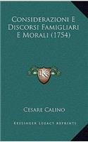 Considerazioni E Discorsi Famigliari E Morali (1754)