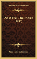 Das Wiener Theaterleben (1890)
