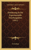 Einfuhrung In Die Experimentelle Vererbungslehre (1911)