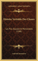 Histoire Veritable Des Choses