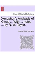 Xenophon's Anabasis of Cyrus, Books I and II