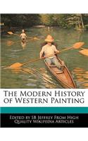 The Modern History of Western Painting