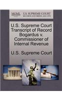 U.S. Supreme Court Transcript of Record Bogardus V. Commissioner of Internal Revenue