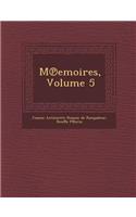 M Emoires, Volume 5