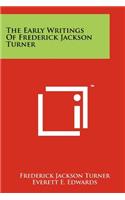 Early Writings Of Frederick Jackson Turner