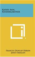 Kathy Ann, Kindergartner