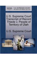 U.S. Supreme Court Transcript of Record Thiede V. People of Territory of Utah: (English)