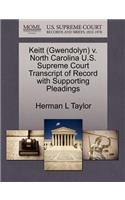 Keitt (Gwendolyn) V. North Carolina U.S. Supreme Court Transcript of Record with Supporting Pleadings