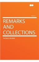 Remarks and Collections Volume 1: (English)