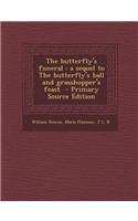 The Butterfly's Funeral