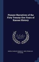 PIONEER NARRATIVES OF THE FIRTY TWENTY-F