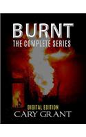 Burnt - The Complete Series