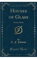 Houses of Glass
