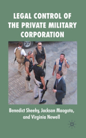 Legal Control of the Private Military Corporation