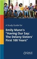 A Study Guide for Emily Mann's 
