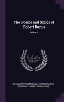 Poems and Songs of Robert Burns; Volume 6