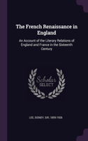 The French Renaissance in England