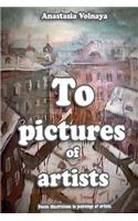 To pictures of artists
