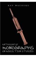 Anthology of Monographs on Addiction Studies: (English)