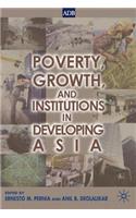 Poverty, Growth, and Institutions in Developing Asia