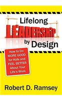 Lifelong Leadership by Design
