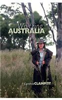 Waltzing Australia