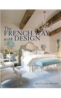 French Way with Design: Moving Forward While Looking Back