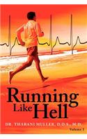Running Like Hell: Vol #I(English)