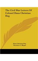 Civil War Letters Of Colonel Hans Christian Heg