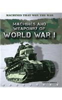 Machines and Weaponry of World War I