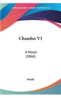 Chandos V1: A Novel (1866)(English)