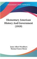 Elementary American History And Government (1919)