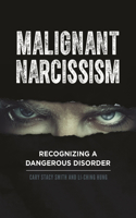 Malignant Narcissism